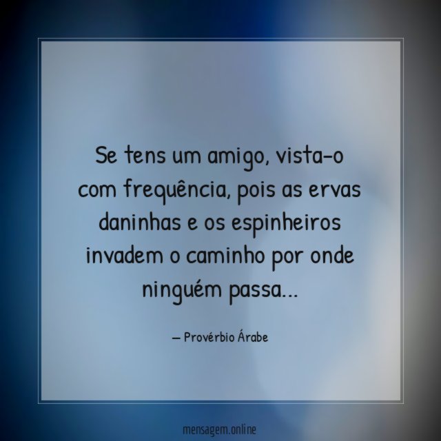 Se tens um amigo