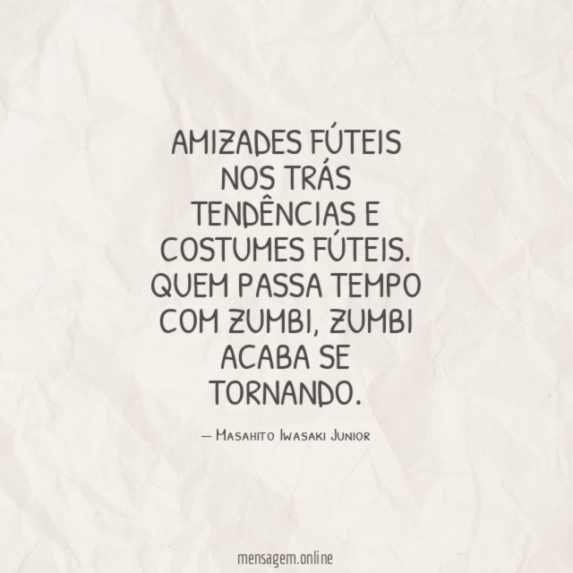 Amizades fúteis nos trás tendências e costumes fúteis