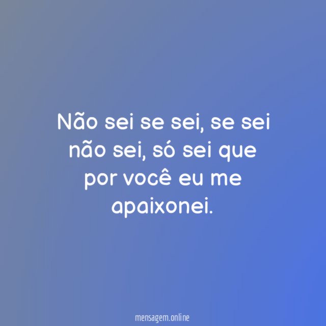 Não sei se sei