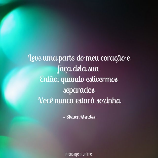 Leve uma parte do meu coração e faça
