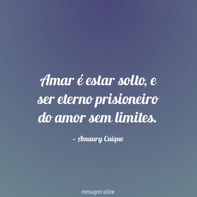 Amar é estar solto