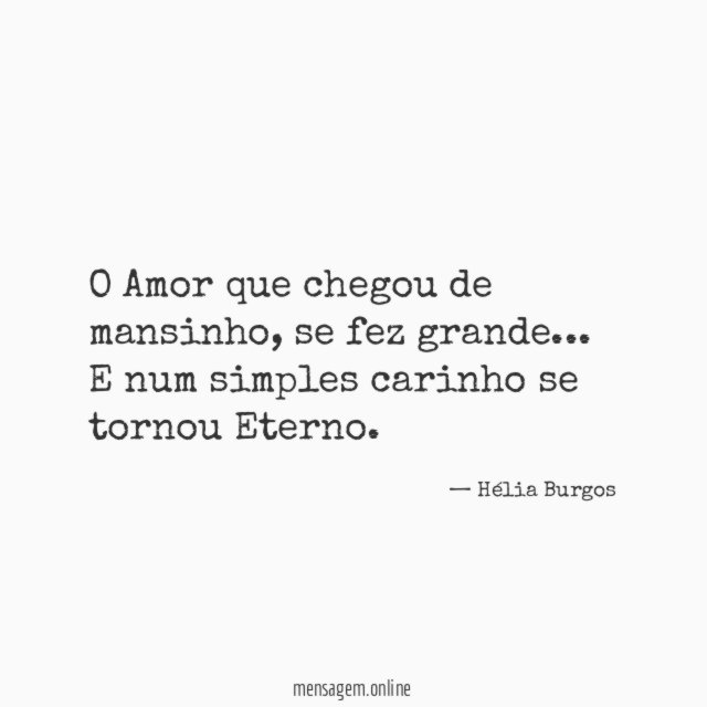 O Amor que chegou de mansinho