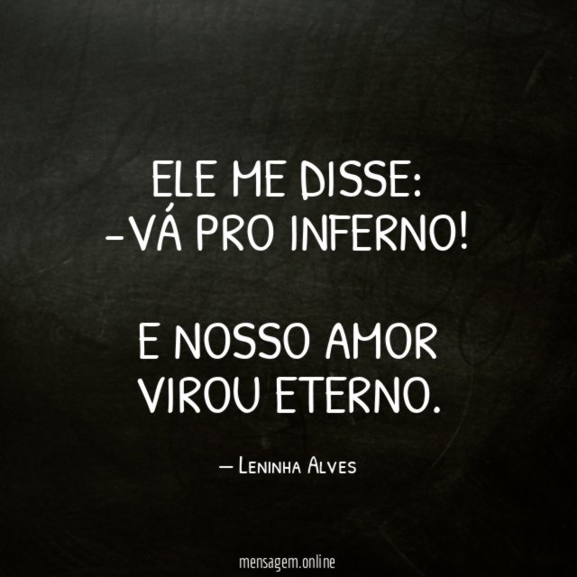 Ele me disse
