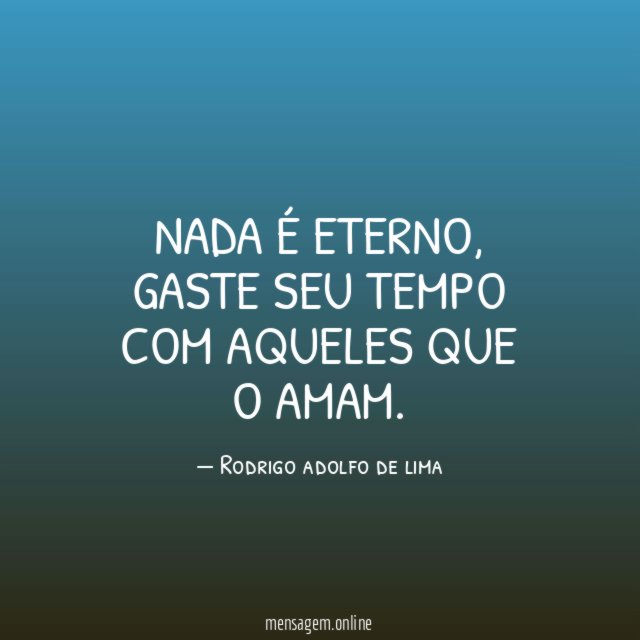 Nada é eterno