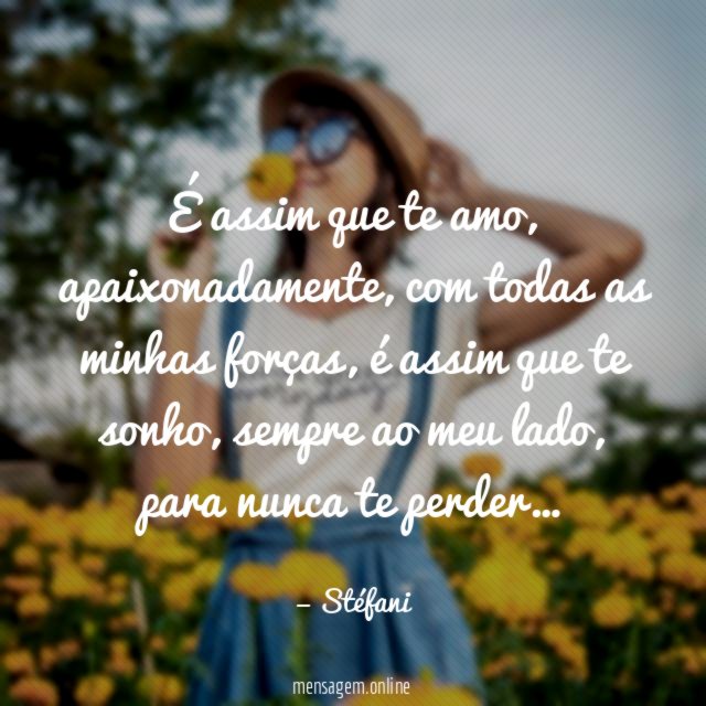 É assim que te amo