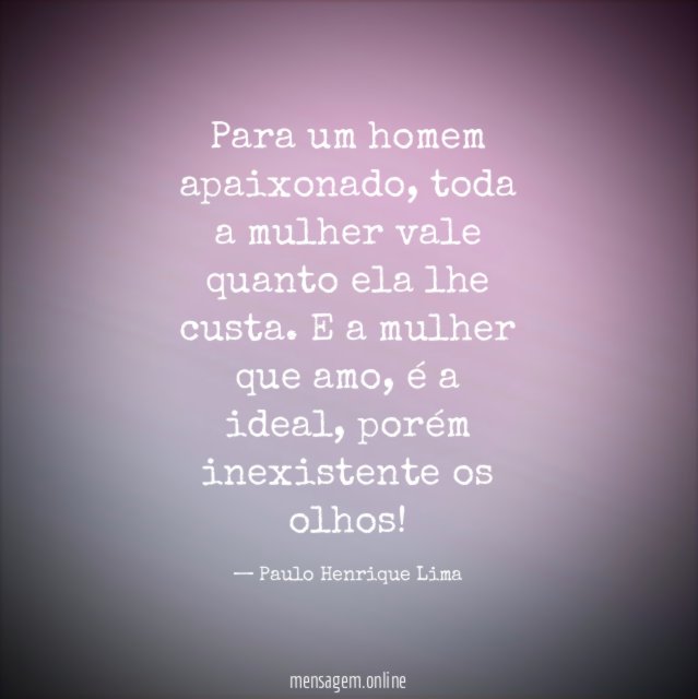 Para um homem apaixonado