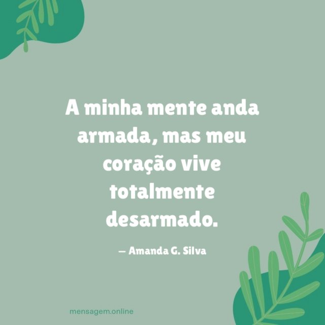 A minha mente anda armada