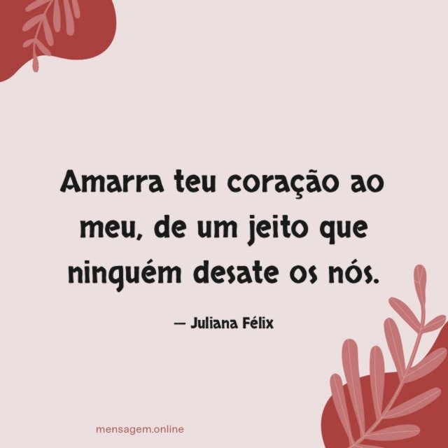 Amarra teu coração ao meu