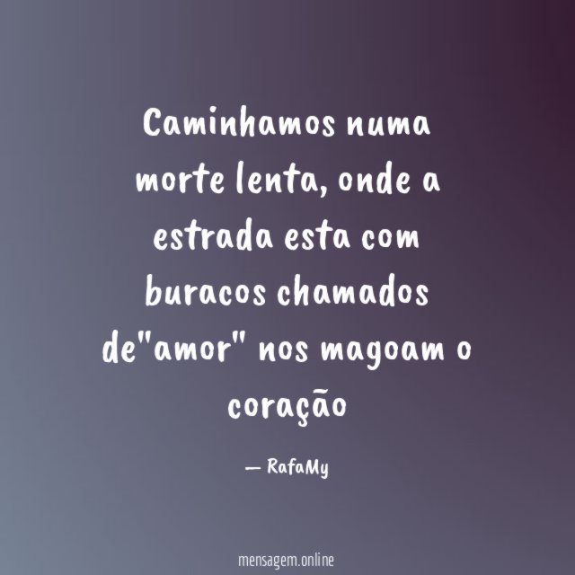 Caminhamos numa morte lenta