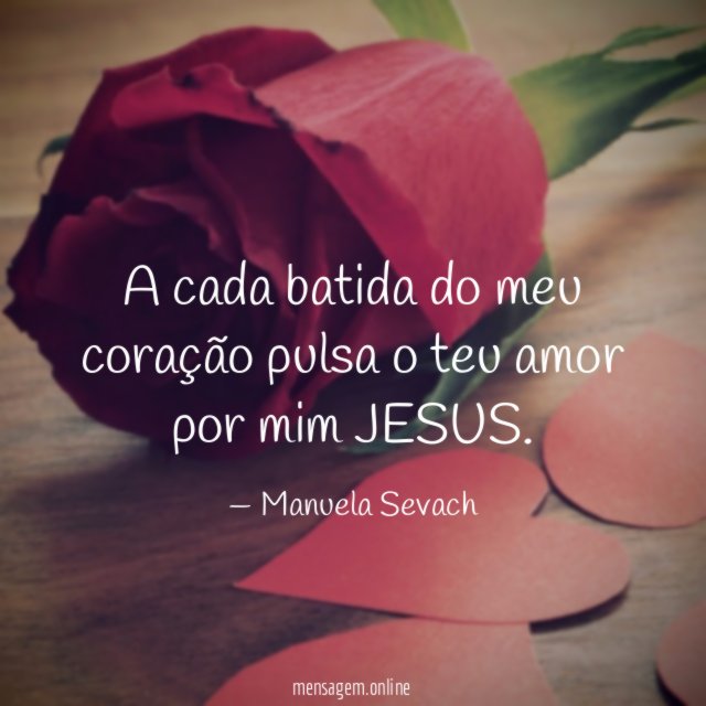 A cada batida do meu coração pulsa
