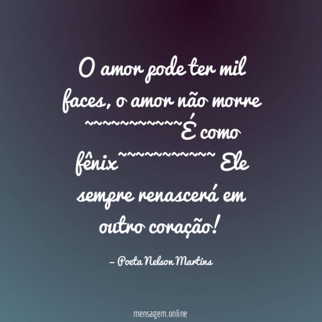 O amor pode ter mil faces