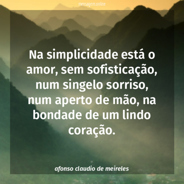 Na simplicidade está o amor