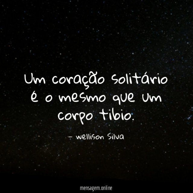 Um coração solitário é o mesmo que um corpo tibio