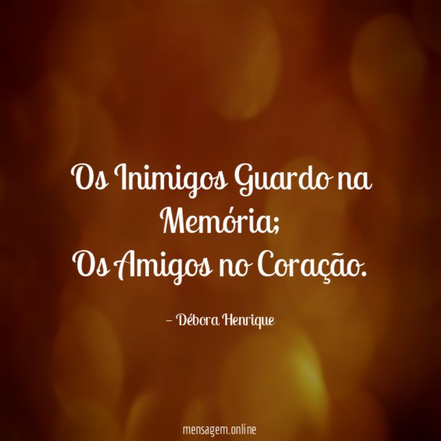 Os Inimigos Guardo na Memória