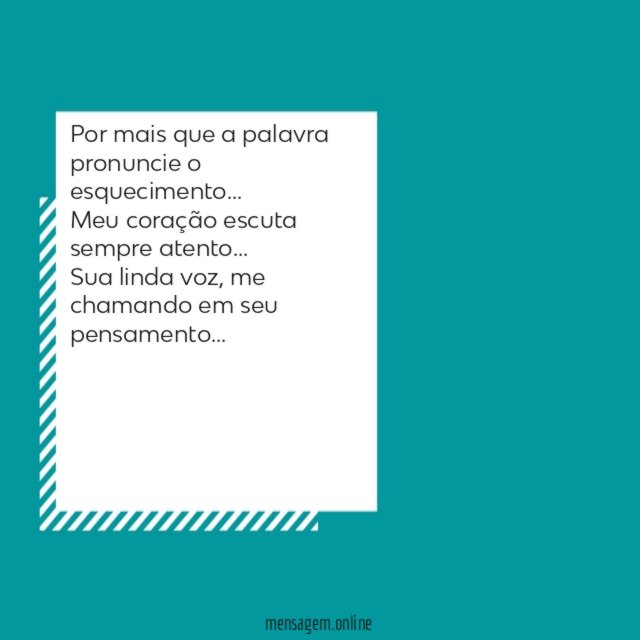 Por mais que a palavra pronuncie o esquecimento