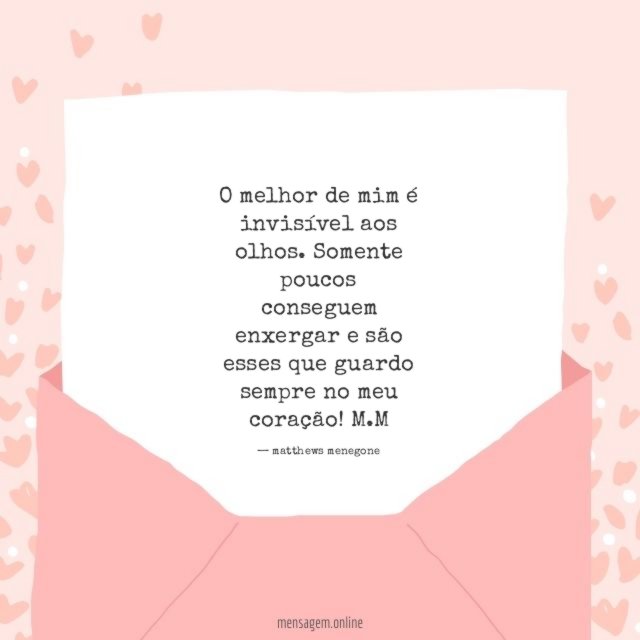 O melhor de mim é invisível aos olhos