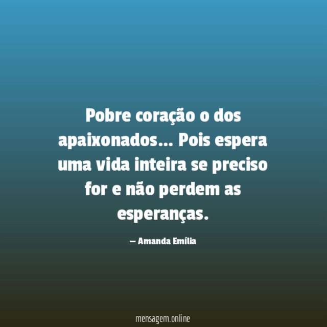 Pobre coração o dos apaixonados