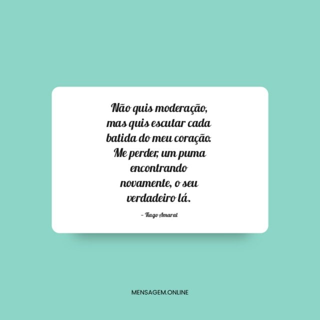 Não quis moderação
