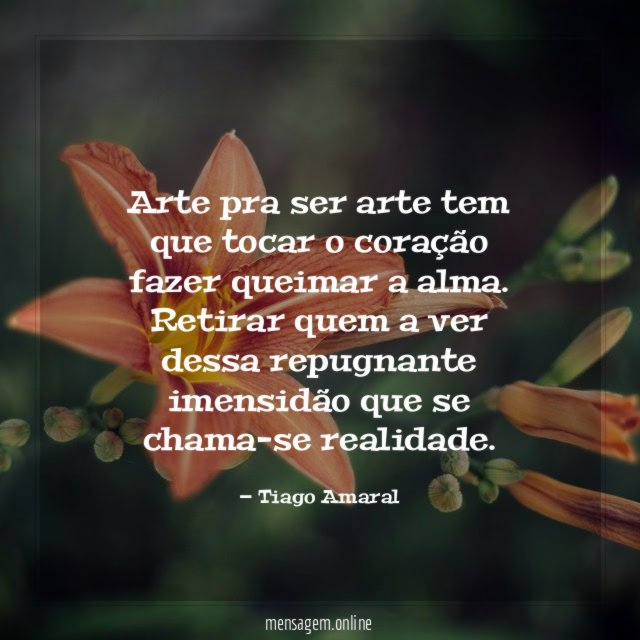 Arte pra ser arte tem que tocar