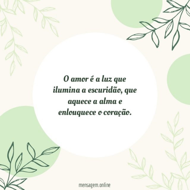 O amor é a luz que ilumina a escuridão