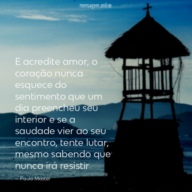 E acredite amor