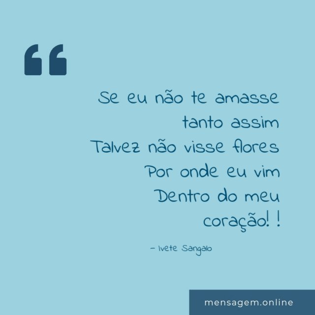 Se eu não te amasse tanto assim Talvez não