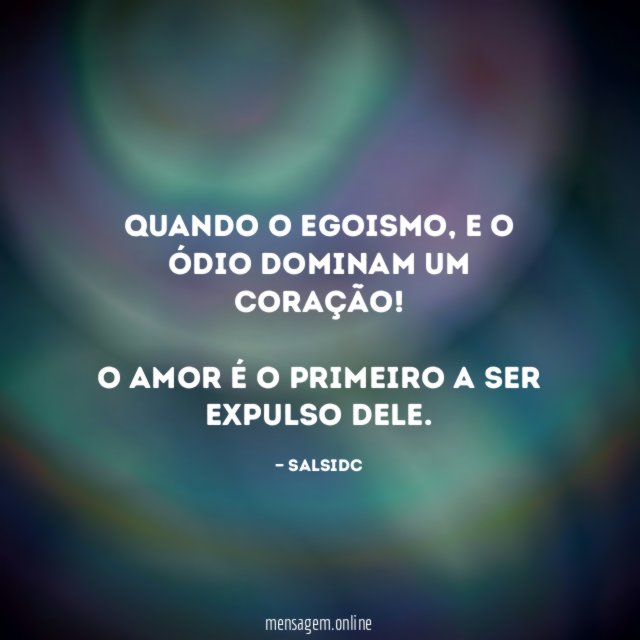 Quando o Egoismo