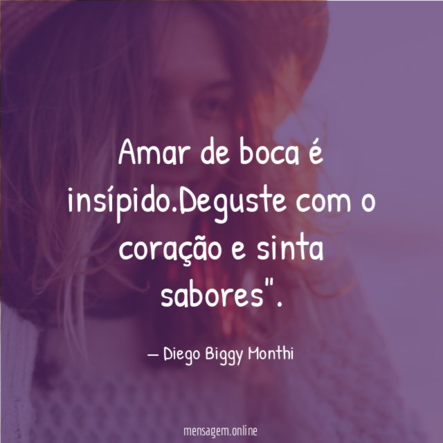 Amar de boca é insípido