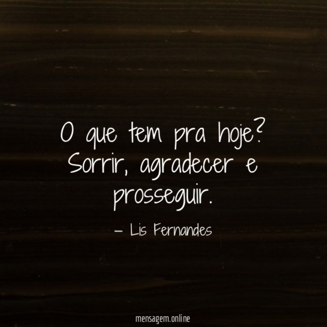 O que tem pra hoje