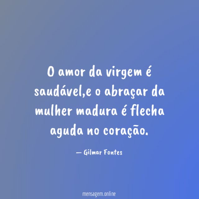 O amor da virgem é saudável