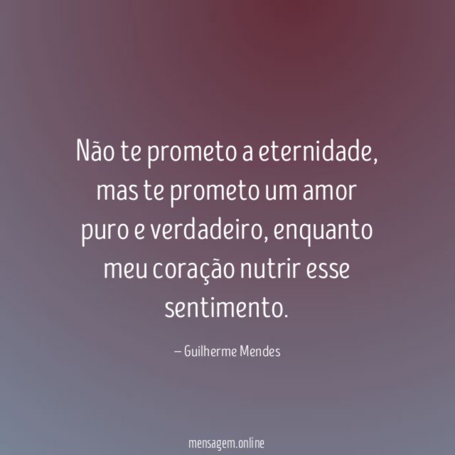 Não te prometo a eternidade
