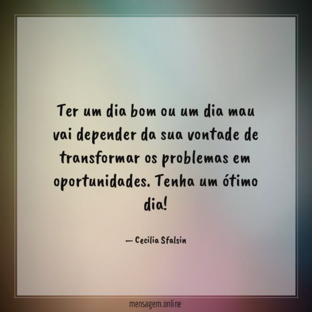Ter um dia bom ou um dia mau