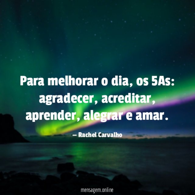 Para melhorar o dia