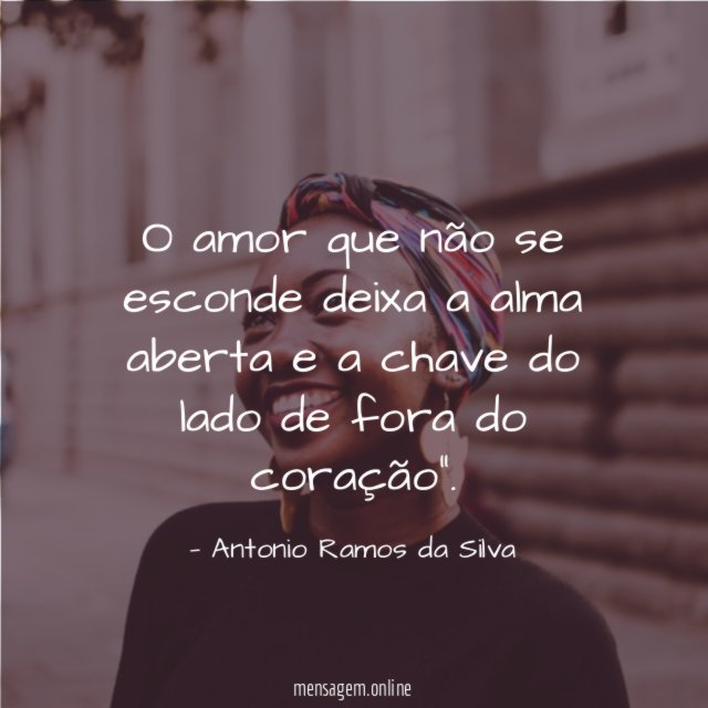 O amor que não se esconde deixa a