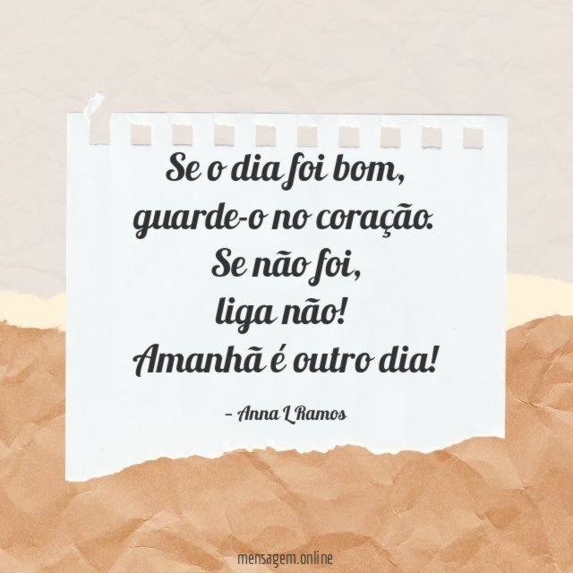 Se o dia foi bom