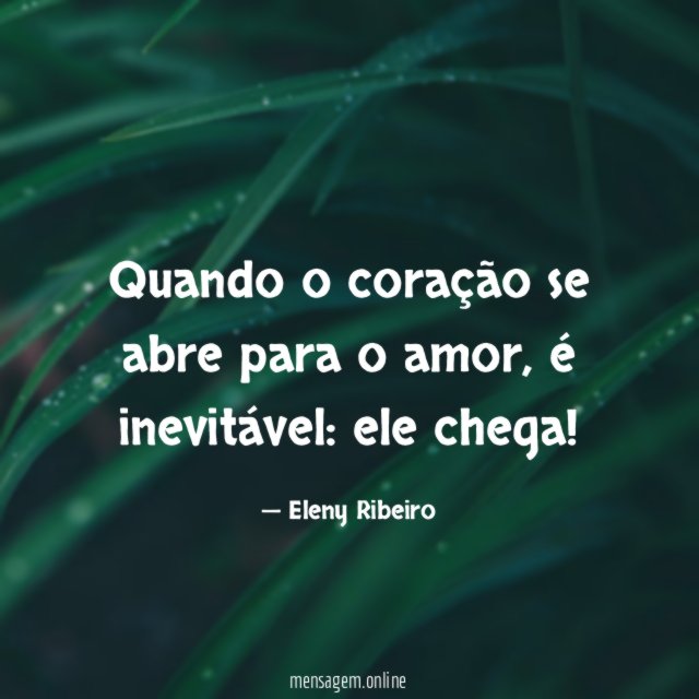 Quando o coração se abre para o amor