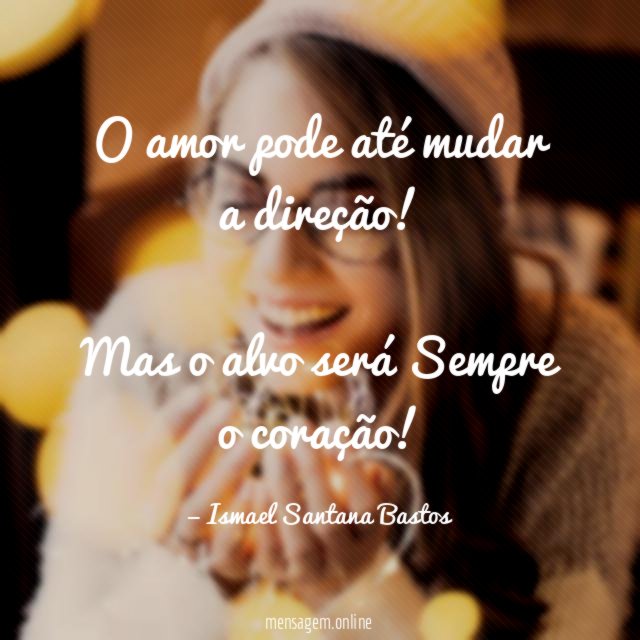O amor pode até mudar a direção