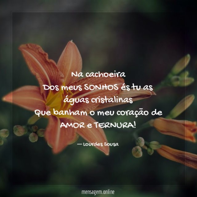 Na cachoeira Dos meus SONHOS és tu as águas