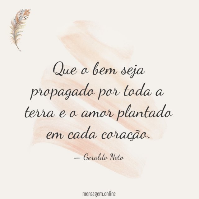 Que o bem seja propagado por toda a