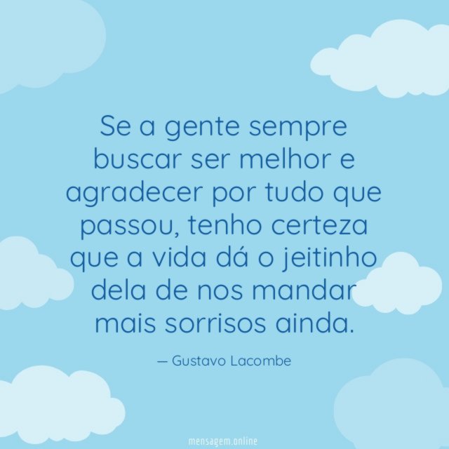 Se a gente sempre buscar ser melhor