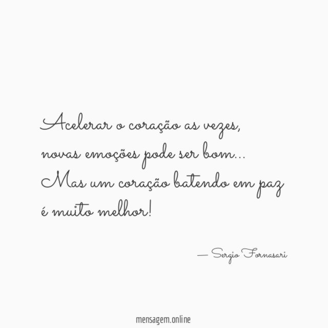 Acelerar o coração as vezes