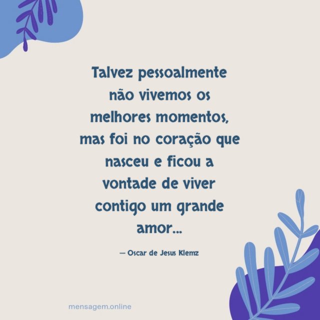 Talvez pessoalmente não vivemos os melhores momentos