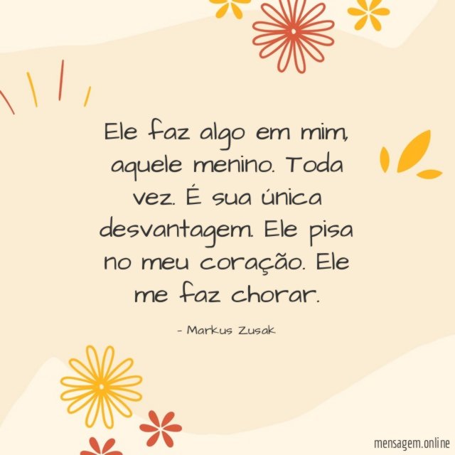 Ele faz algo em mim
