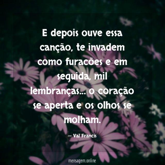 E depois ouve essa canção
