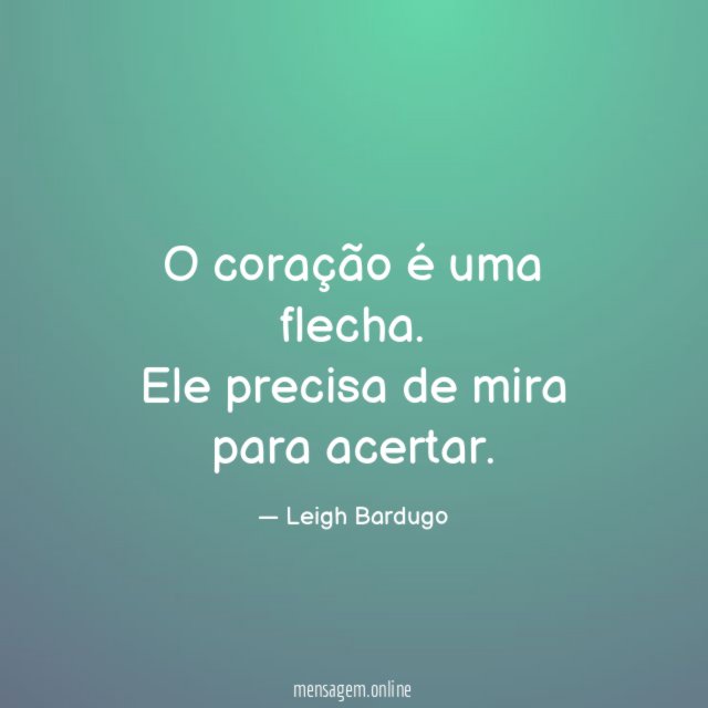 O coração é uma flecha