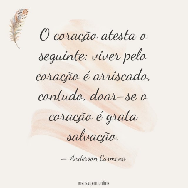 O coração atesta o seguinte