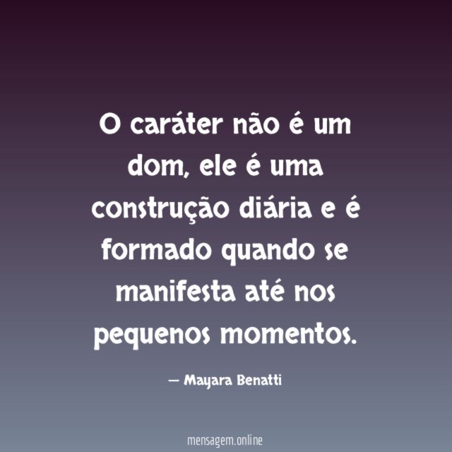 O caráter não é um dom