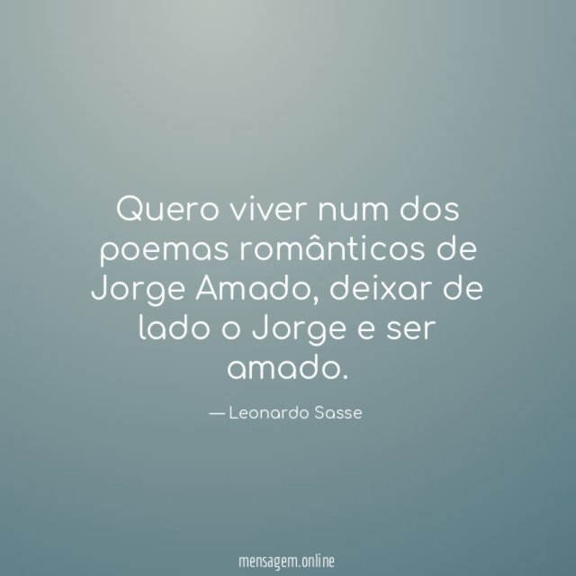 Quero viver num dos poemas românticos de Jorge Amado