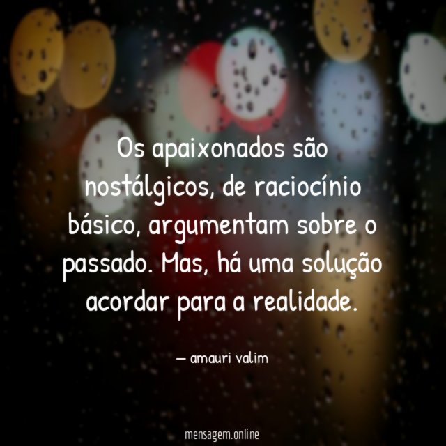 Os apaixonados são nostálgicos