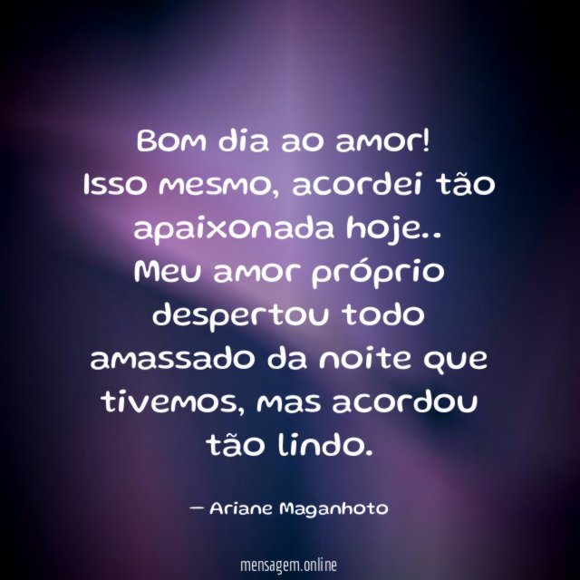 Bom dia ao amor